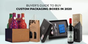 Buy Custom Packaging Boxes in 2020