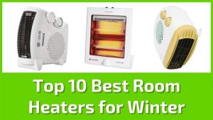 top 10 room heaters