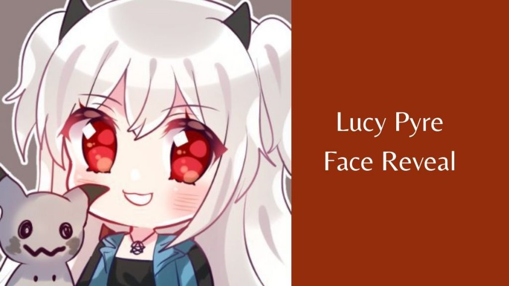 Lucy Pyre Face Reveal