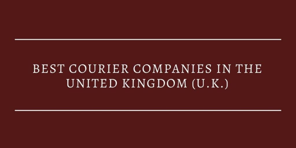 Courier Services Companies in uk