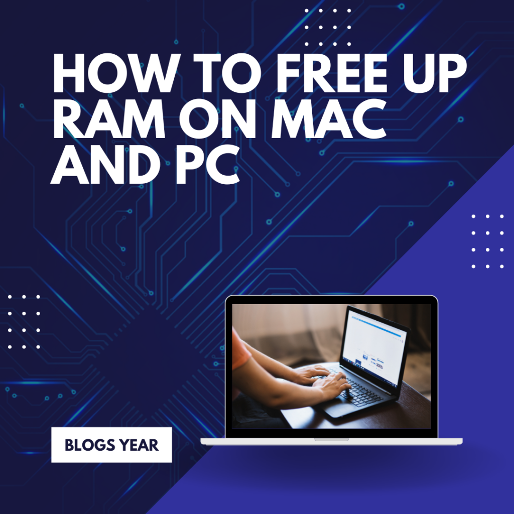 How To Free Up RAM on Mac and PC