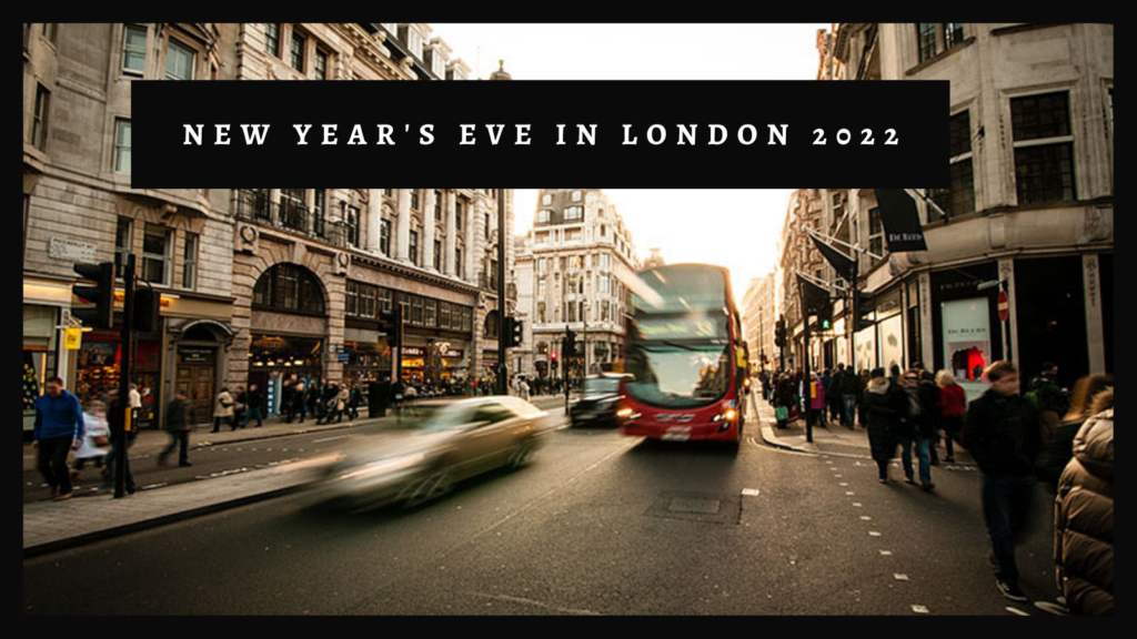 New Year's Eve In London 2022