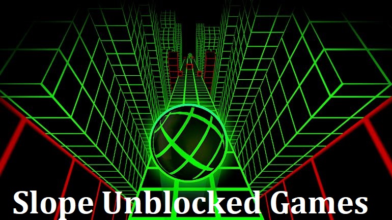 Slope Unblocked Games Unblocked Games Premium