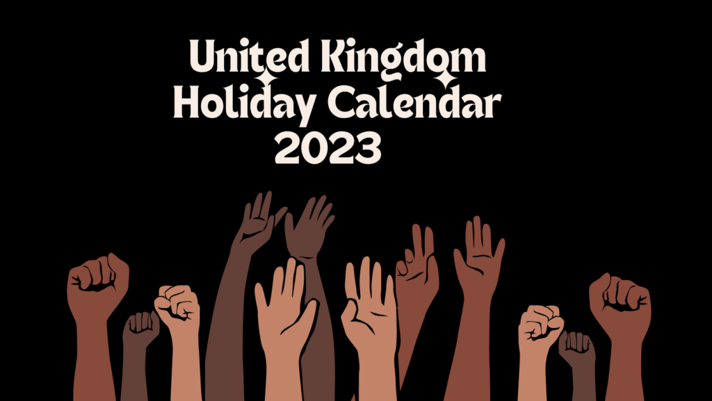 United Kingdom Holiday Calendar