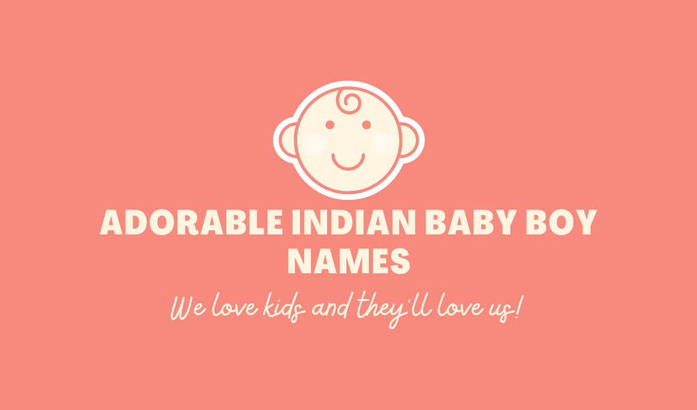 Adorable Indian Baby Boy Names