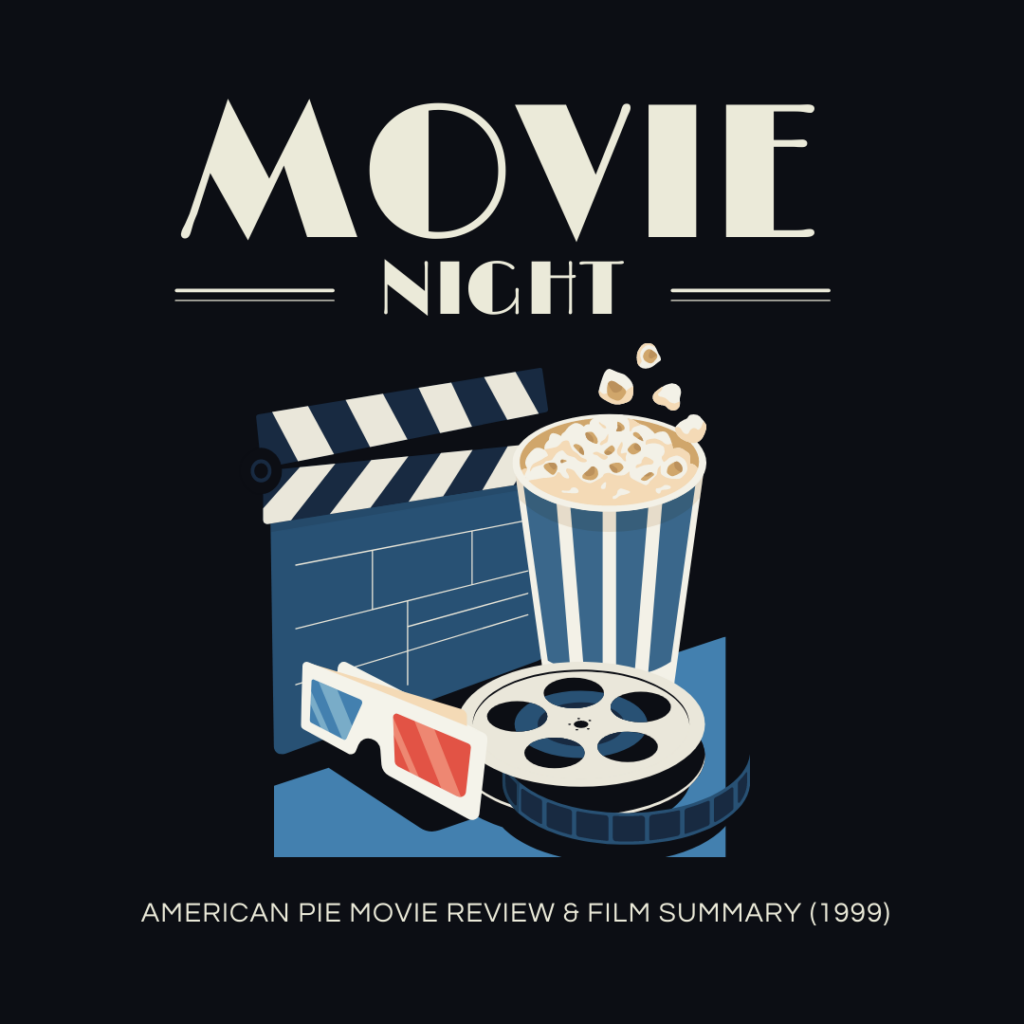 American Pie Movie Review & Film Summary (1999)