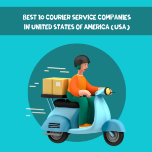 Top 10 Courier Service in USA