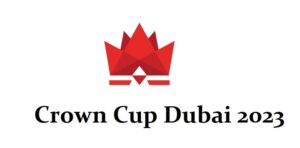 Crown Cup Dubai 2023