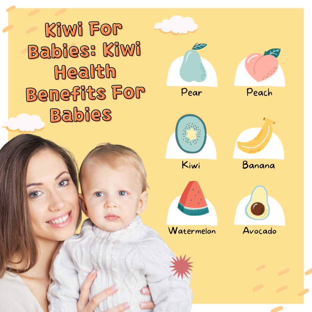 Kiwi For Babies: Kiwi Health Benefits For Babies