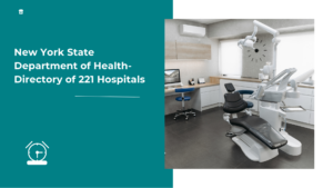 New York State Department of Health- Directory of 221 Hospitals