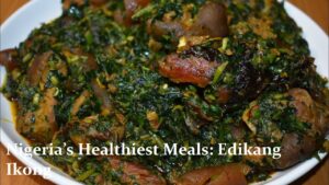 Nigeria’s Healthiest Meals: Edikang Ikong