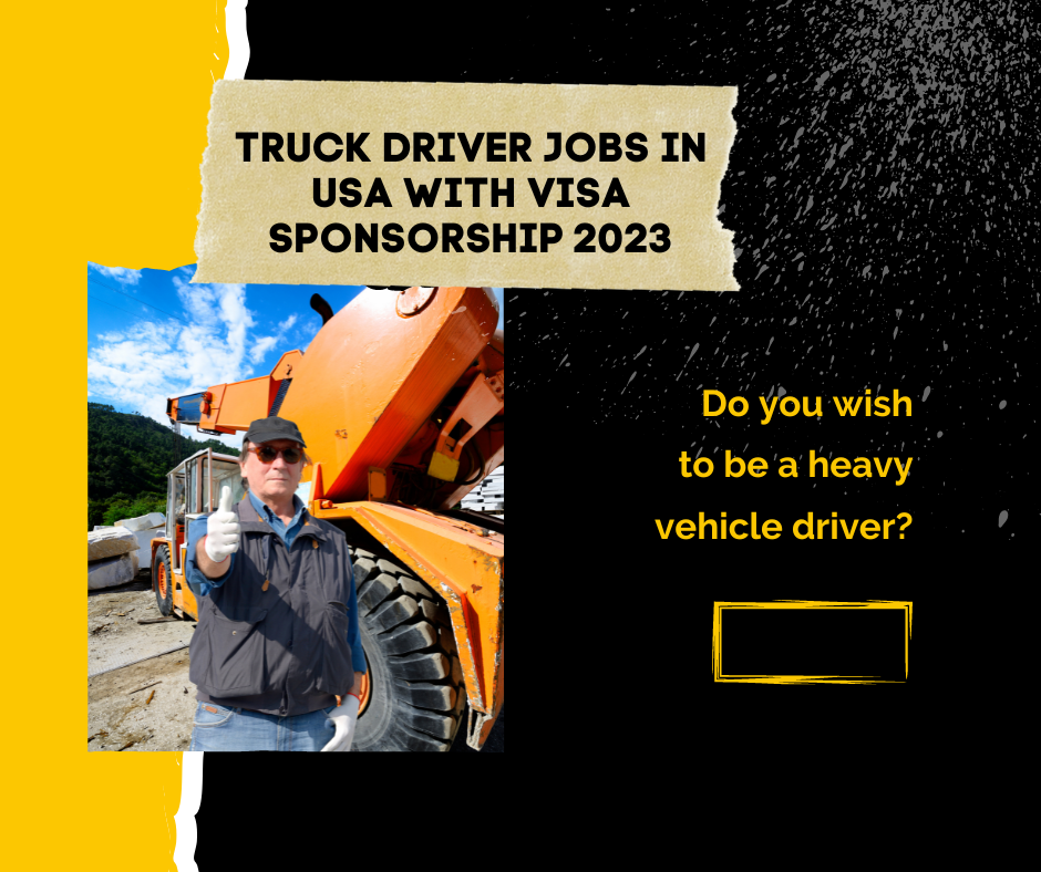 Truck Driver Jobs in USA with VISA Sponsorship 2023