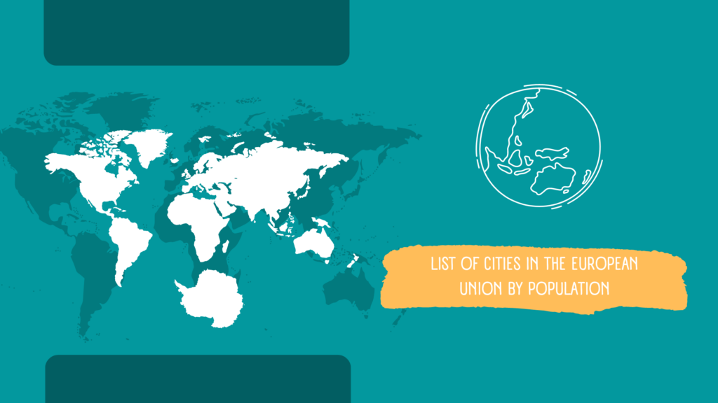 List of Cities In The European Union By Population