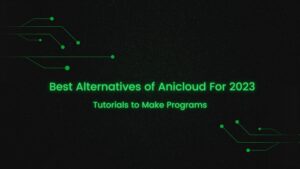 Best Alternatives of Anicloud For 2023