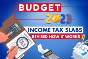 Income Tax Slab Budget 2023