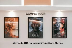 Moviesda-HD For isaimini Tamil New Movies