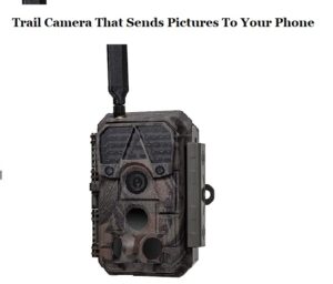 Trail Camera That Sends Pictures To Your Phone
