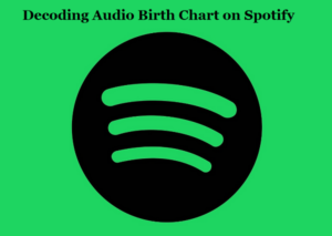 Decoding Audio Birth Chart on Spotify