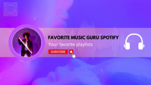 Favorite Music Guru Spotify