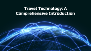Travel Technology: A Comprehensive Introduction