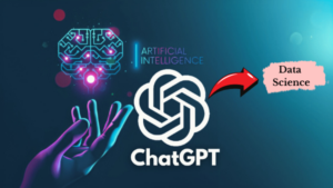 ChatGPT For Data Science