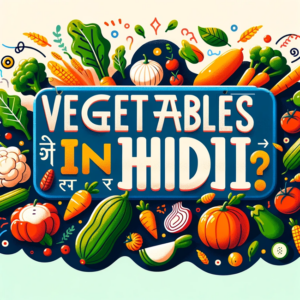vegetables name in hindi